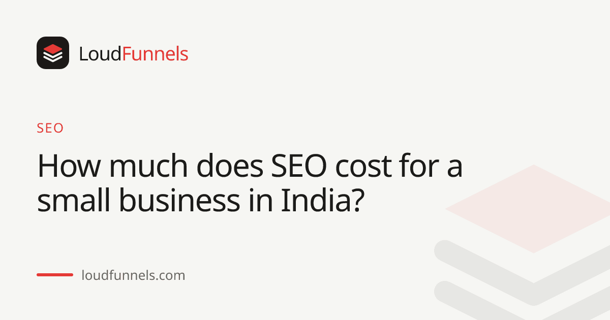 How much does SEO cost for a small business in India?